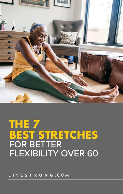 7 Stretching Exercises For Better Flexibility Over 60