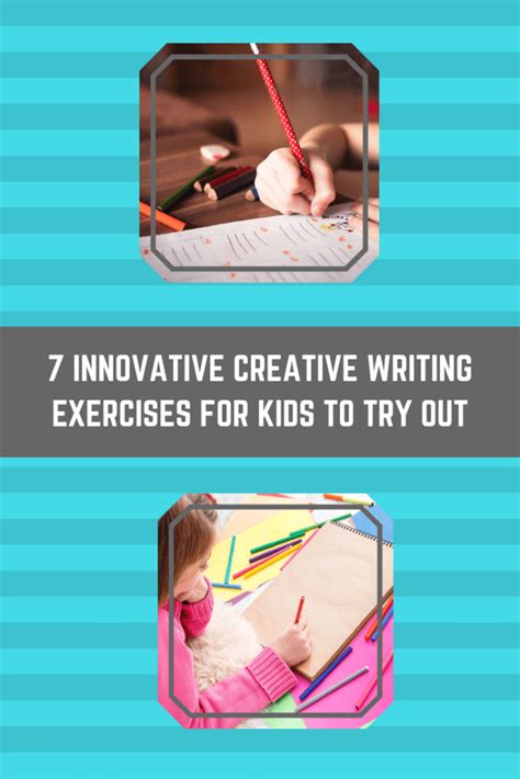 7 Innovative Creative Writing Exercises For Kids Imagine Creative Writing Exercises For Kids - Creative Writing Exercises For Kids