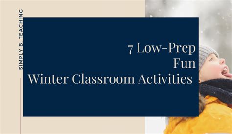 7 Low Prep Fun Winter Classroom Activities To First Grade Winter Activities - First Grade Winter Activities