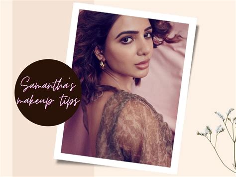 7 makeup tips by Samantha Ruth Prabhu that are perfect for …