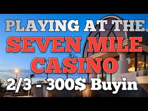 7 mile casino poker fiqe france