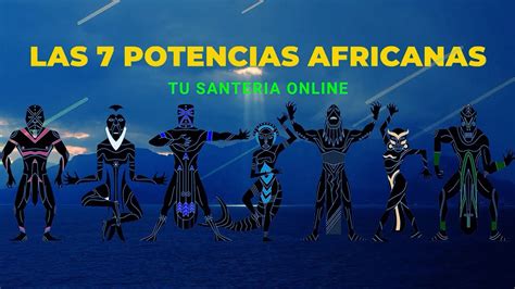 7 potencias africanas meaning. Things To Know About 7 potencias africanas meaning. 