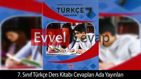 7 sınıf türkçe çalışma kitabı cevapları evvel cevap