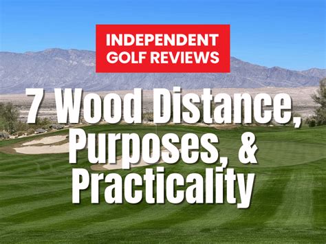7 wood distance. Five years ago only a handful of 7-woods were in play on the PGA Tour, but today about 25 percent of tour players have one in the bag. ... and distances (140 to 220 yards). The 7-wood’s greens ... 
