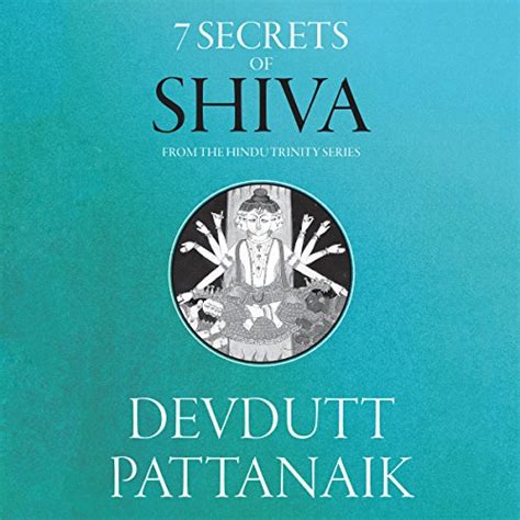 Read Online 7 Secrets Of Shiva From The Hindu Trinity Series By Devdutt Pattanaik