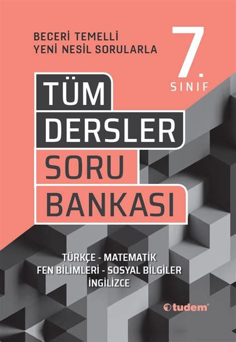 7. Sınıf Tüm Dersler Beceri Temelli Soru Bankası Tudem. 