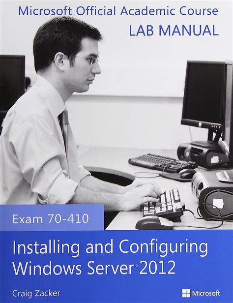 70 410 installing and configuring windows server 2012 with lab manual set. - Service manual 85 honda magna 750.