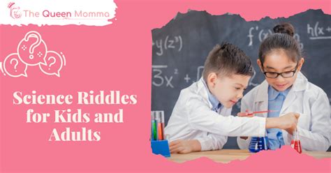 70 Best Science Riddles For Kids And Adults Science Riddles For Students - Science Riddles For Students