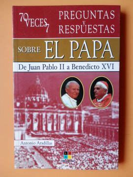 70 veces 7 preguntas y respuestas sobre el papa / 70 times 7 questions and answers about the pope. - Janome memory craft 6600 service manual.