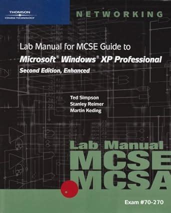 Read Online 70 270 Lab Manual For Mcse Guide To Microsoft Windows Xp 