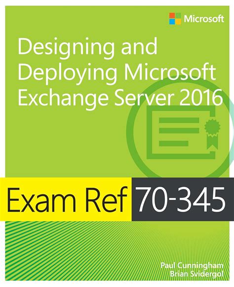 Read 70 345 Designing And Deploying Microsoft Exchange Server 2016 