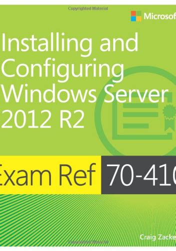 Read Online 70 410 Installing Configuring Windows Server 2012 R2 