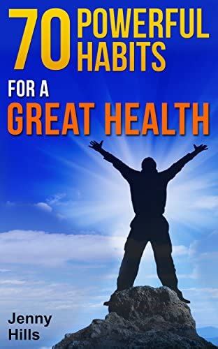 Full Download 70 Powerful Habits For A Great Health Pdf 