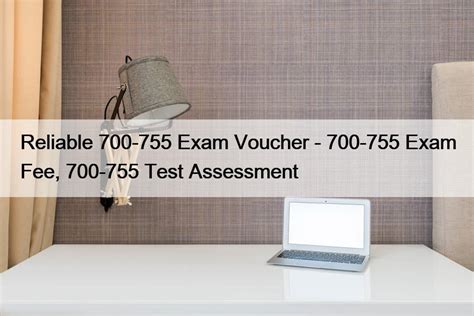 700-755 Valid Exam Discount