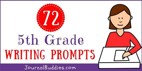 72 Fantastic And Free 5th Grade Journal Prompts Writing Prompts For 5th Graders - Writing Prompts For 5th Graders