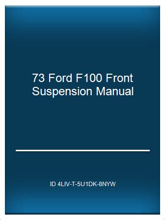 73 ford f100 front suspension manual. - The rough guidesmalta gozo directions 2 rough guide directions.
