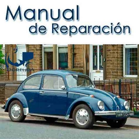 74 vw escarabajo manual de reparación. - Nissan almera service and repair manual.