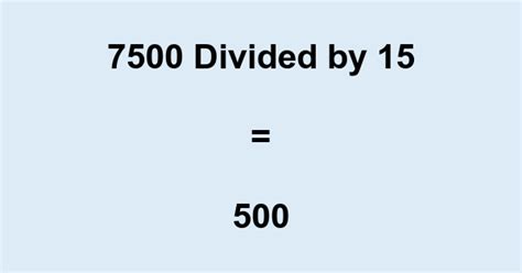 7500 divided by 6. Things To Know About 7500 divided by 6. 