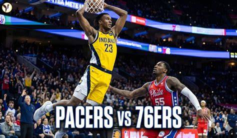 76Ers Vs Pacers