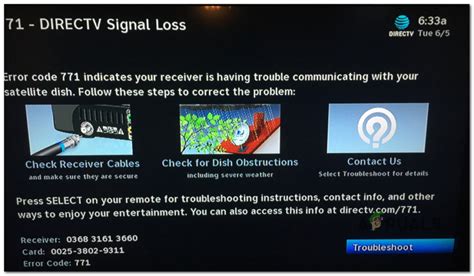 771 directv. Press and hold the red reset button for about 10 seconds to reset using your remote control until the receiver restarts. If you prefer to use the buttons on the receiver, locate the red reset button and press it once. Wait for the receiver to restart, then check if the signal has been restored. 