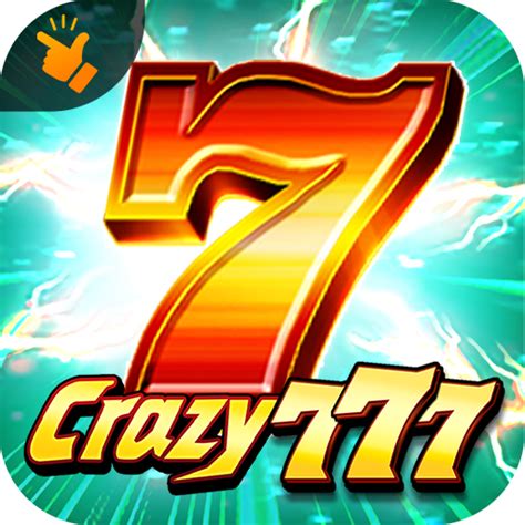 777 CRAZY SLOT ONLINE：New Online Slots 2024 | Newly Released Slot Machines -