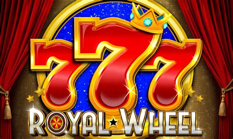 777 royal wheel slot Deutsche Online Casino