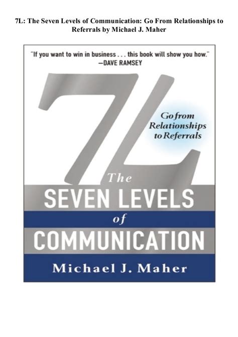 Read Online 7L The Seven Levels Of Communication Go From Relationships To Referrals 