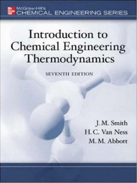 7th Ed Book Smith Van Ness Amp Abbotintroduction To Chemical Engineering Thermodynamics