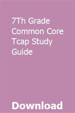 7th grade common core tcap study guide. - Sopra le sedici colonne presso s. lorenzo in milano.