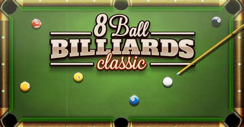 8 Ball Billiards Classic - Play 8 Ball Billiards Classic Game Online
