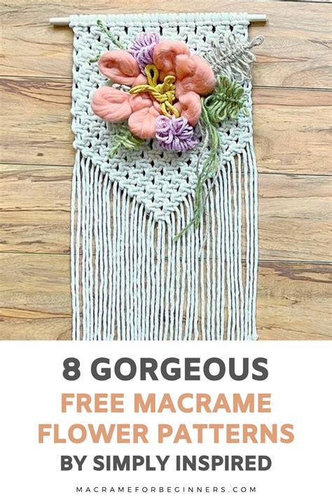 8 Free Macrame Flower Patterns by Simply Inspired Macrame