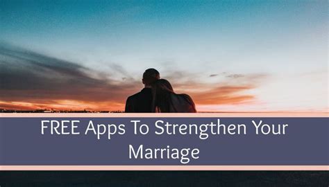 8 Free Marriage Apps to Strengthen Your Marriage