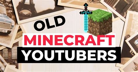 8 Old Minecraft YouTubers You Can’t Forget - outofthe925.com