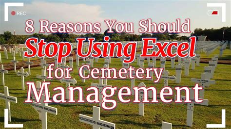 8 Reasons You Should Stop Using Excel for Cemetery Management