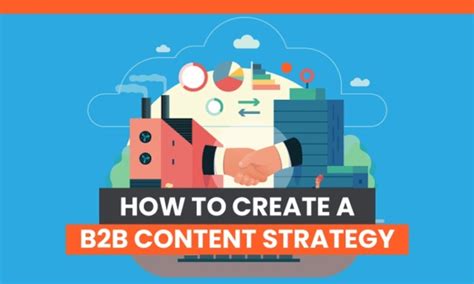 8 Steps to Create a B2B Content Marketing Strategy