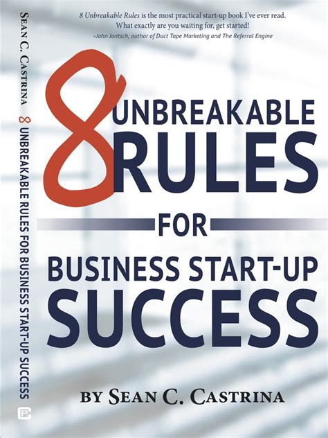 8 Unbreakable Rules for Business Start Up Success Workbook