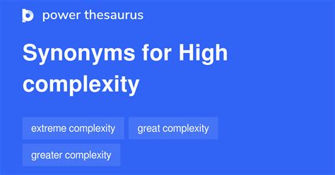 8 Words and Phrases for High Complexity - Power Thesaurus