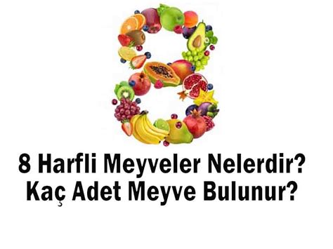 8 harfli meyve