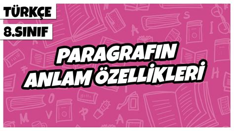 8 sınıf türkçe paragrafta anlam konu anlatımı