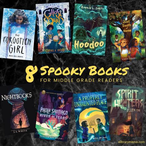 8 Spooky Middle Grade Books Alibrarymama Eight Grade Books - Eight Grade Books