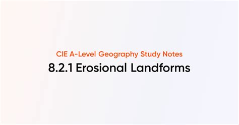 8.2.1 Erosional Landforms - TutorChase - wintechmobiles.com