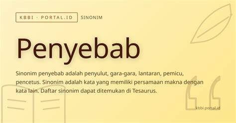 80 Sinonim Penyebab - Tesaurus Bahasa Indonesia - raincitystudios.com