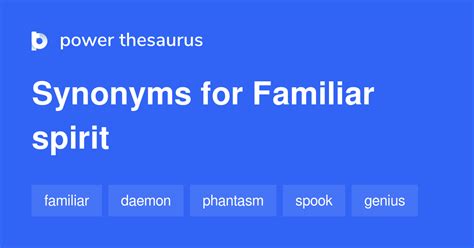 80 Words and Phrases for Familiar Spirit - Power Thesaurus