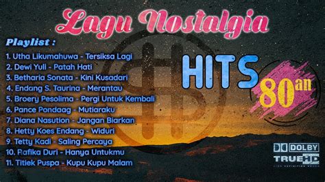 80 Lagu Nostalgia Pop Indonesia Tahun 70an Hingga Lirik Lagu Zaman Dulu - Lirik Lagu Zaman Dulu