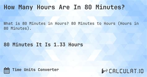 80 Mins To Hours