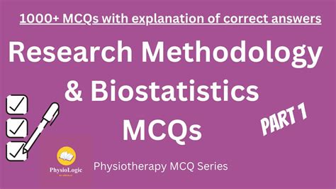 801T MCQ Biostatistics and Research Methodology MCQ with Answers