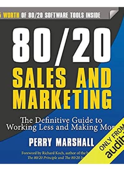 Read Online 8020 Sales And Marketing The Definitive Guide To Working Less And Making More By Perry Marshall