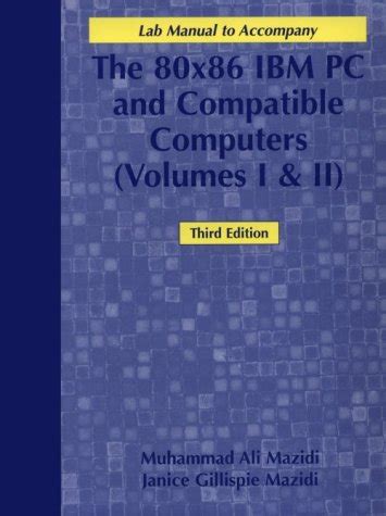80x86 ibm pc and compatible computers assembly language design and interfacing lab