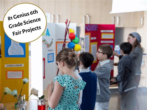 81 Genius 6th Grade Science Fair Projects Teaching Science Topics For 6th Graders - Science Topics For 6th Graders