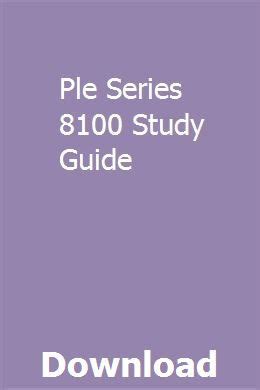 Full Download 8100 Ple Study Guide 